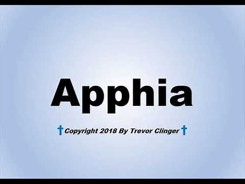 How To Pronounce Apphia