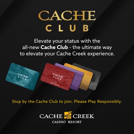 Embrace luxury with the All New Cache Club - the ultimate way to elevate your Cache Club experience. | Cache Creek Casino Resort