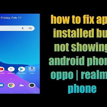 how to fix app installed but not showing android phone 2022 oppo | realme phone