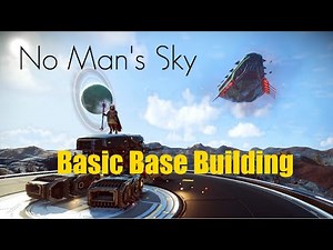 No Man's Sky | How To | Basic Base Building