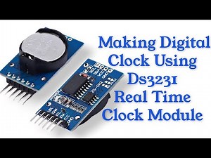 HOW TO MAKE ADIGITAL CLOCK USING DS3231 RTC AND AN ARDUINO