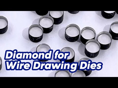 Industrial Diamond for Wire Drawing: How the Right Core Material Extends Die Life