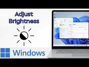 Best Trick to Adjust Brightness on Windows 11