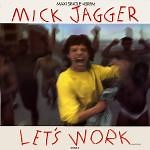 Mick Jagger – Let's Work (1987, Vinyl)