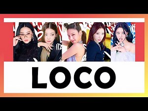 [THAISUB/แปล] ITZY - LOCO #เล่นสีซับ