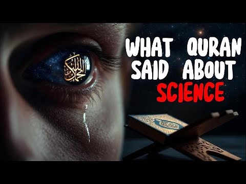 Did the Qur’an Predict Modern Science? | Shocking Discoveries Explained