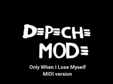 DEPECHE MODE (MIDI version) - Only When I Lose Myself (5 versions)