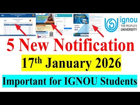 🔥5 New Notification Released by IGNOU | important for Both Old & New Students | 17th January 2026