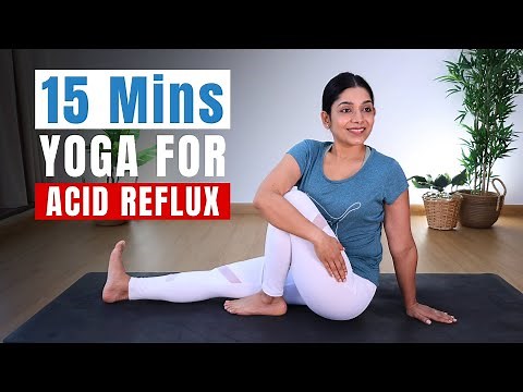 15mins Yoga for Acid Reflux Relief