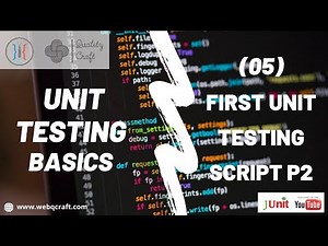 05 First Script Using Unit Testing P2