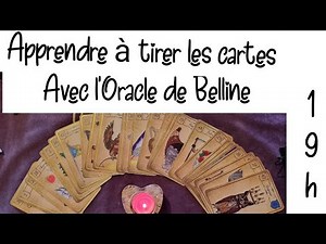 Apprendre à tirer les cartes avec l'oracle de Belline 🎴🕉
