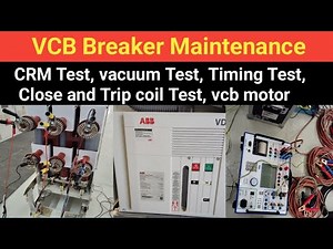 VCB Breaker Maintenance || ब्रेकर का मेंटेनेंस कैसे करते हैं || crm test,coil test, vacuum test