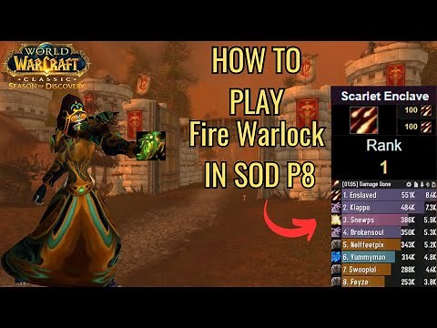 Phase 8 Fire Warlock DPS Guide | SOD | Scarlet Enclave Balnazzar 100 Parse POV | Runes,Rotation ETC