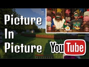 Watch YouTube While Playing Games? – OnTopReplica Picture in Picture Tutorial
