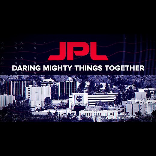 JPL: Daring Mighty Things Together