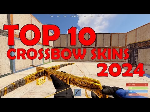 TOP 10 CROSSBOW SKINS IN RUST 2024