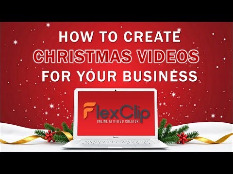 How to Create Christmas Videos for your Business in FlexClip