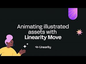 Animating Illustrated Assets with Linearity Move
