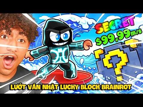TÔI LƯỚT SÓNG ĐỂ NHẶT TÚI MÙ BRAINROT TRONG ROBLOX