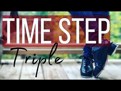 Tap Step Tutorial |Triple Time Step