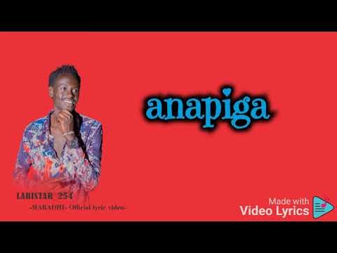 Labistar_254 - Maradhi (Official lyric video)