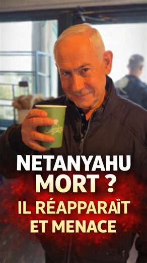Netanyahu, who was reported dead, reappears and threatens Iran.