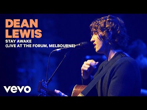 Dean Lewis - Stay Awake (Live At The Forum, Melbourne 2019)