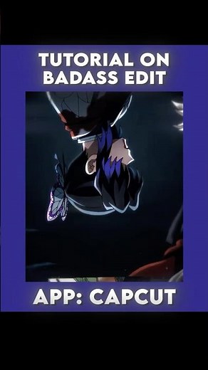 Badass Anime Edit Tutorial on Capcut 💜