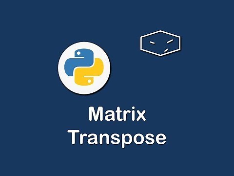 matrix transpose in python 😀
