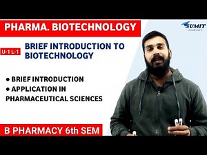 Brief introduction to Pharmaceutical biotechnology & it's applications | B pharmacy 6th semester