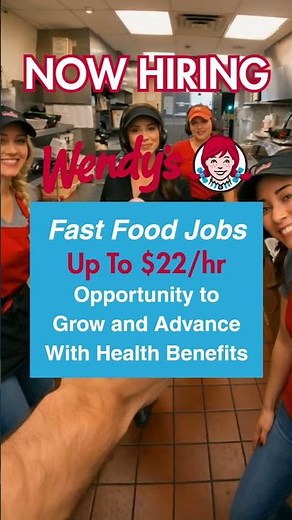 Fast Food Jobs Hiring - Start Working This Week (Up to $22/hr + Benefits)