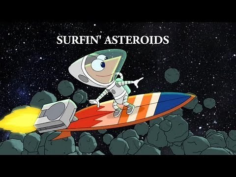 Phineas and Ferb - Surfin' Asteroids