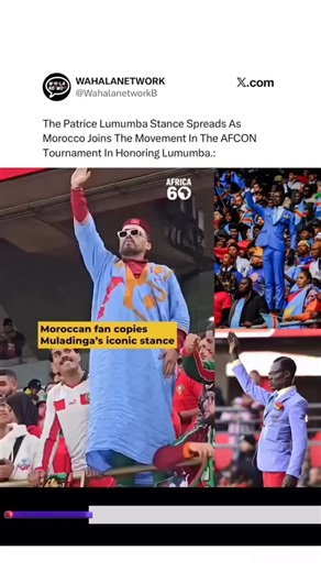 Wahala jam Network!! The Patrice Lumumba stance spreads across AFCON as Morocco joins the movement — football, history, and African unity in one moment. one Africa, one love ❤️ | Wahalanetwork