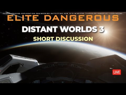 Elite Dangerous - Distant Worlds 3 - Preparation Missions