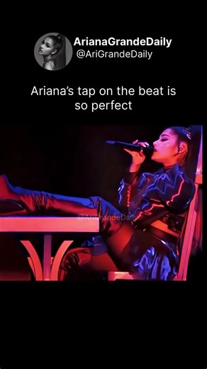 Ariana's tap on the beat is so perfect #arianagrande