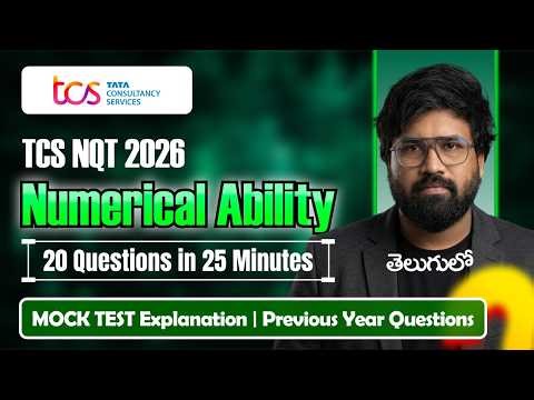 TCS NQT 2026 Numerical Ability Mock Test 20 Questions in 25 Minutes in Telugu | by Mohan KTK