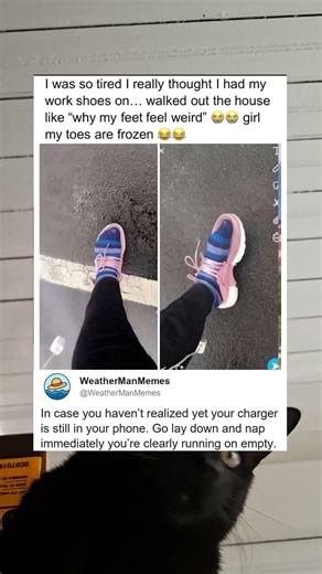 In Case You Havent Realized Yet Your Charger Is Still In Your Phone Go Lay Down And Nap Immediatel