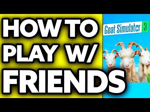 How To Play Goat Simulator 3 with Friends (2025)