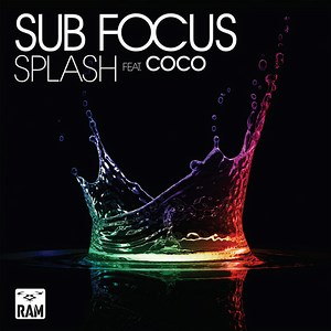 Sub Focus Feat. Coco - Splash