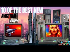 Best New Amstrad CPC Games