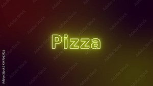 Pizza neon light on wall. Pizza banner blinking neon sign style for promo video. Concept of restaurant Stock Video