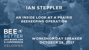 Ian Steppler - An Inside Look at a Prairie Beekeeping Operation