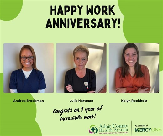 ACHS would like to recognize Andrea, Julie & Kalyn on their 1-year anniversary with us! Your hard work, dedication, and energy have made a real impact, and we’re so grateful to have you on our team. 😄 | Adair County Health System