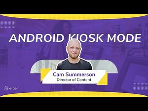 Android Kiosk Mode
