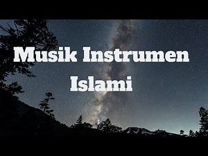 Musik Instrumen Religi Islami Menyejukkan Hati