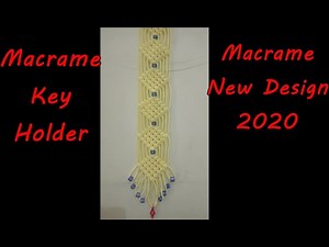 Macrame Key Holder / Macrame Key Hanger / Macrame Key Holder New Design 2020 / All Rounder Renu