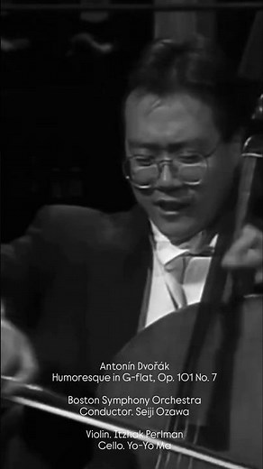 Dvořák Humoresque in G-flat, Op. 101 No. 7 - Itzhak Perlman, Yo-Yo Ma, Conductor Seiji Ozawa