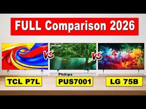TCL P7L QLED vs Philips PUS7001 LCD vs LG 75B QNED | Ultra HD 4K Smart TV | TCL vs Philips vs LG