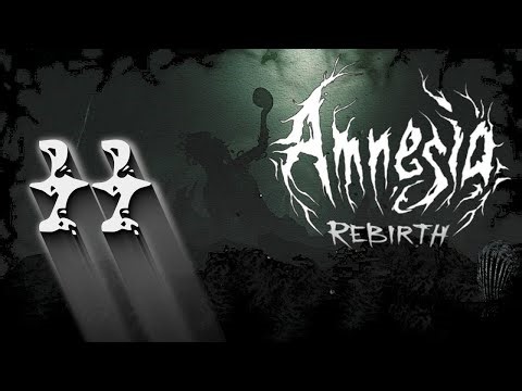 Amnesia: Rebirth 11 Po cichu