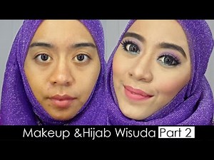 Tutorial Makeup Pemula dan Hijab Wisuda Menggunakan Bahasa Jawa | Part 2